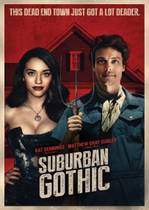 Suburban Gothic (2014) – filme online