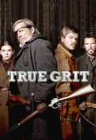 True Grit – Adevăratul curaj (2010)