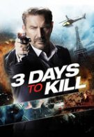 3 Days to Kill – Condamnat să ucidă (2014)