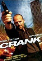 Crank: Răzbunare şi adrenalină (2006)