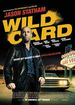Wild Card – Joc periculos (2015)