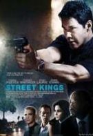 Street Kings – Stăpânii străzilor (2008)