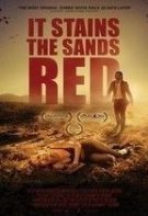 It Stains the Sands Red – Pătează nisipurile în rosu (2016)