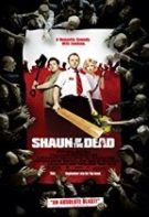Shaun of the Dead – Lupta cu zombi (2004)