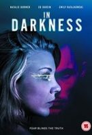 In Darkness – În întuneric (2018)