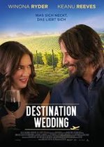 Destination Wedding – Destinația, nuntă (2018)