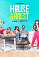 House Arrest – Arest la domiciliu (2019)