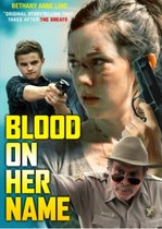 Blood on Her Name – Sânge pe numele ei (2020)