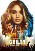 Guilty – Cine e vinovat? (2020)