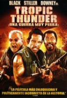 Tropic Thunder – Furtună tropicală (2008)