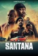 Santana – Misiunea fraților Santana (2020)