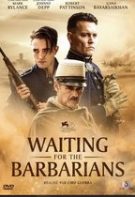 Waiting for the Barbarians – Așteptarea barbarilor (2020)
