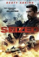 Seized – Răpirea (2020)
