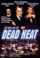 Dead Heat – Cursă periculoasă (2002)