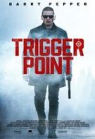 Trigger Point – Punctul de declanșare (2021)