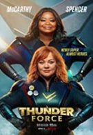 Thunder Force – Forța Tunetului (2021)