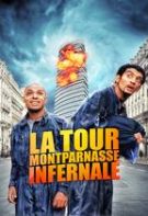 La Tour Montparnasse Infernale – Nu prea greu de ucis (2001)